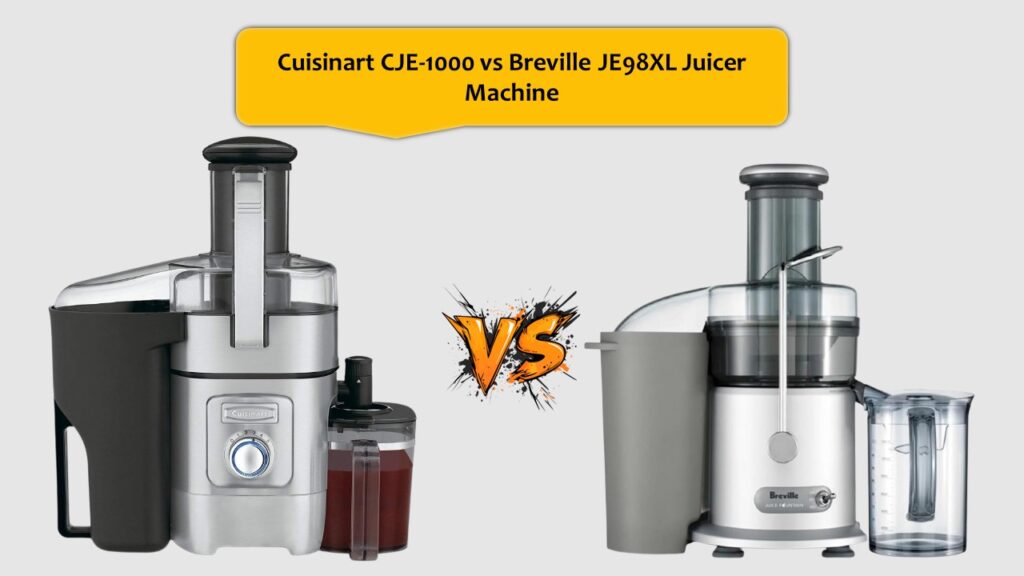 Cuisinart CJE-1000 vs Breville JE98XL