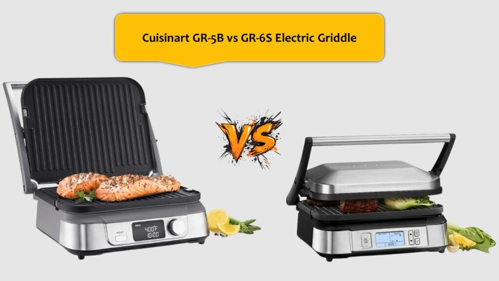 Cuisinart GR-5B vs GR-6S