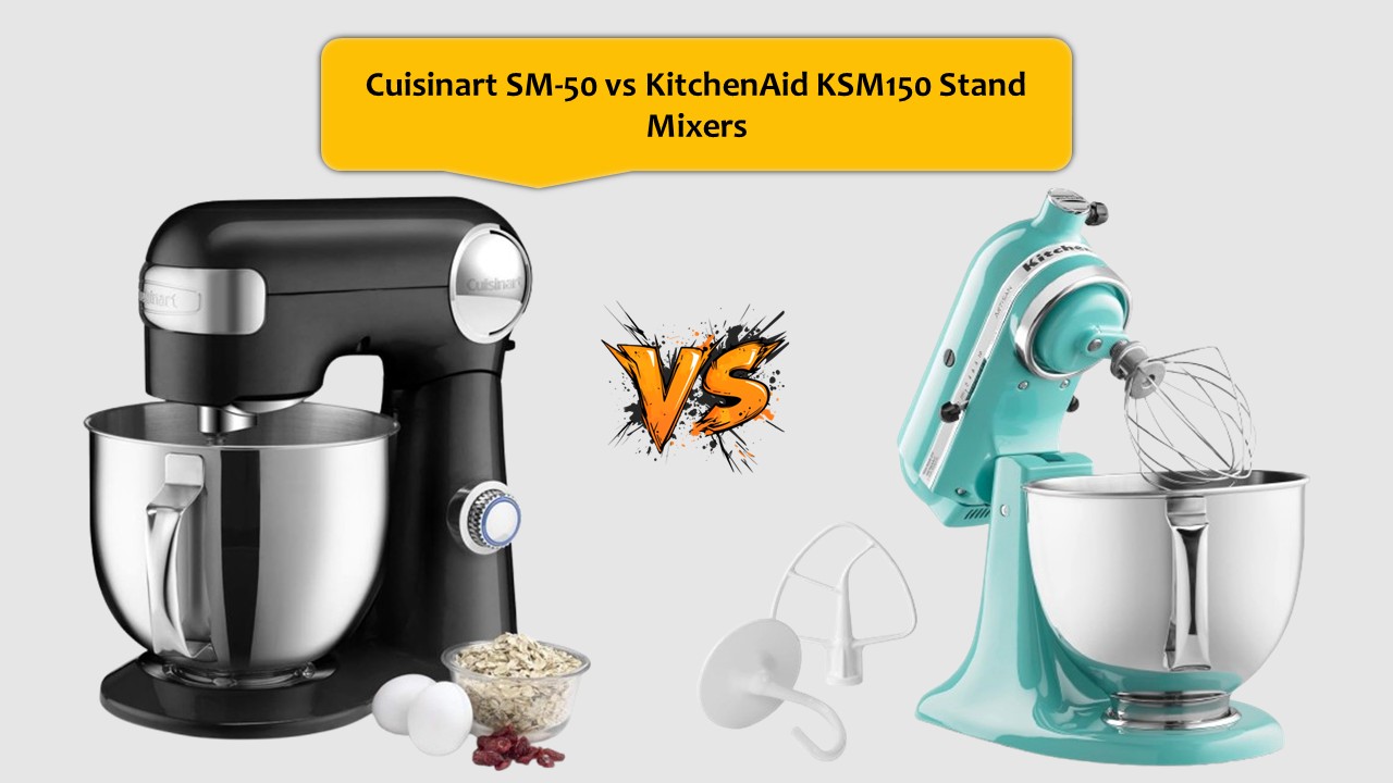 Cuisinart SM-50 vs KitchenAid KSM150
