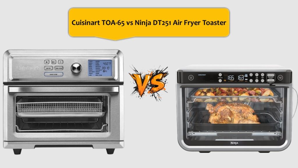 Cuisinart TOA-65 vs Ninja DT251