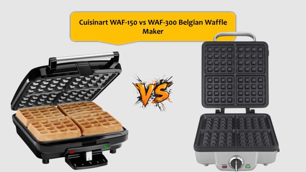 Cuisinart WAF-150 vs WAF-300