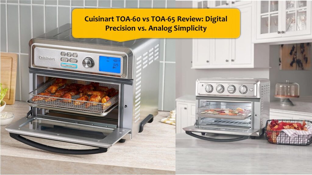 Cuisinart TOA-60 vs TOA-65