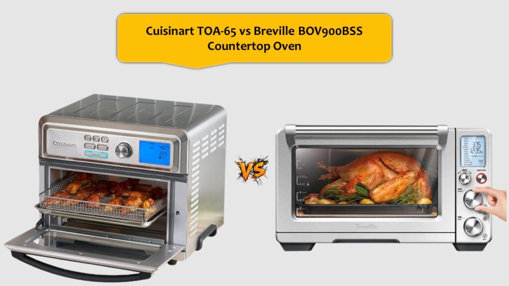Cuisinart TOA-65 vs Breville BOV900BSS