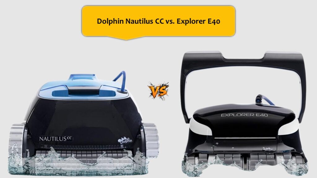 Dolphin Nautilus CC vs. Explorer E40