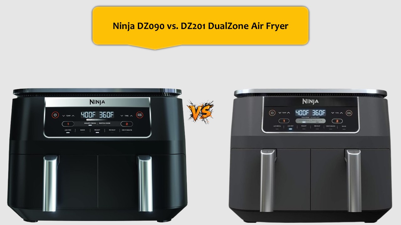Ninja DZ090 vs. DZ201 DualZone Air Fryer
